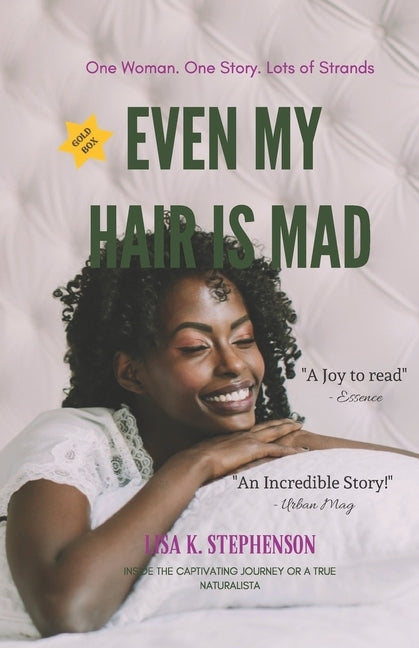 Even My Hair Is Mad by Stephenson, Lisa K.