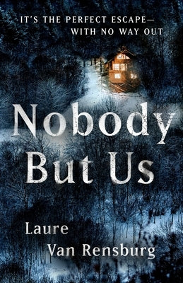 Nobody But Us by Van Rensburg, Laure