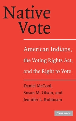 Native Vote by McCool, Daniel