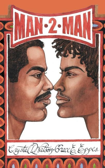 Man-2-Man by Watson, Crystal L.