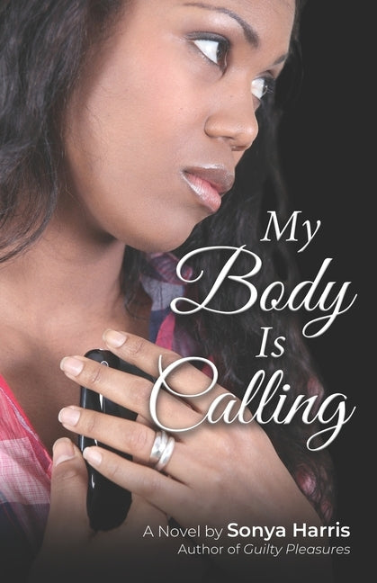 My Body Is Calling by Harris, Sonya
