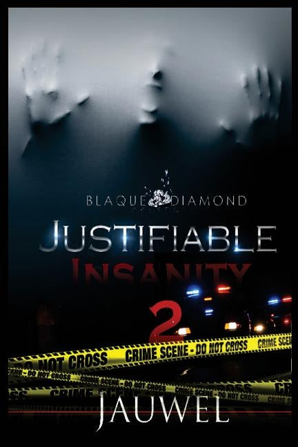 Justifiable Insanity 2: Lost in the Shadows by Jauwel