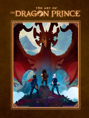 The Art of the Dragon Prince by Ehasz, Aaron