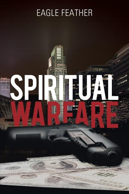 Spiritual Warfare by Feather, Eagle