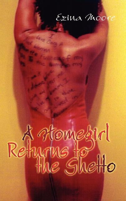 A Homegirl Returns to the Ghetto by Gibson, E.