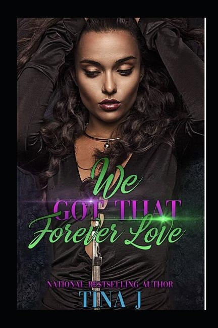We Got That Forever Love (FULL STAND-ALONE) by J, Tina