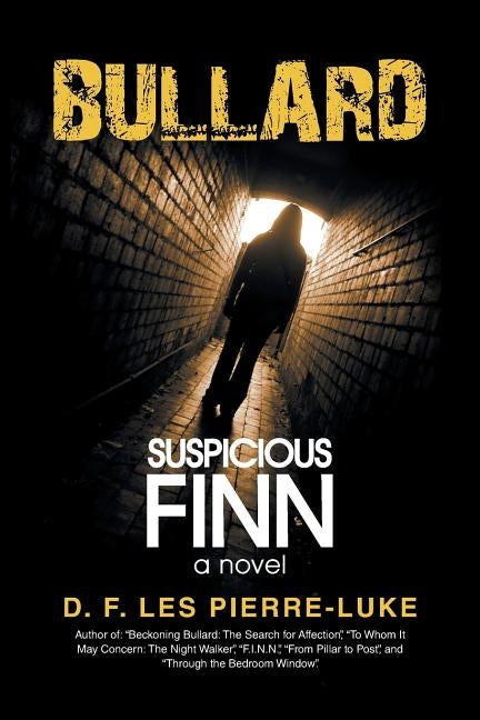 Bullard: Suspicious Finn by D. F. Les Pierre-Luke