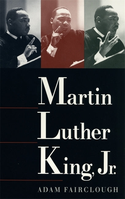 Martin Luther King Jr. by Fairclough, Adam