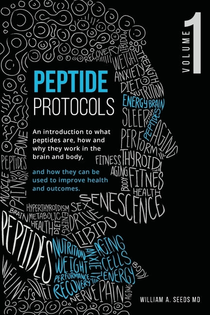 Peptide Protocols: Volume One by Seeds, William A.