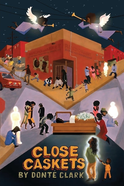 Close Caskets by Clark, Donté