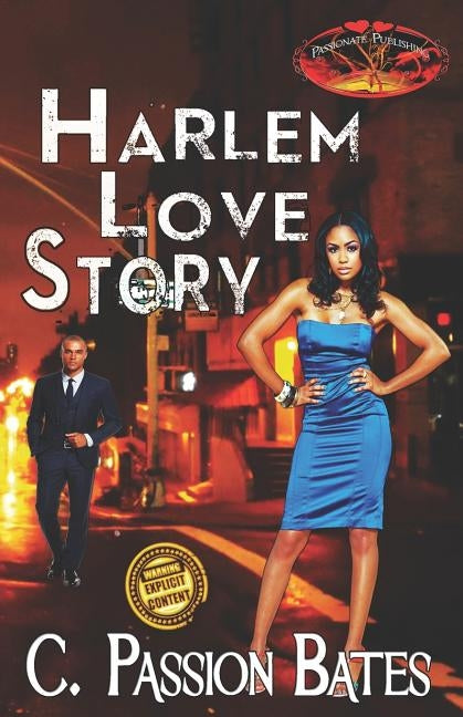 Harlem Love Story by Bates, C. Passion