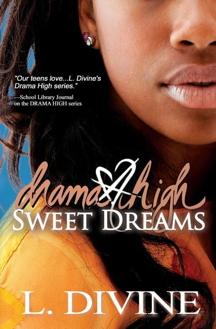 Drama High, vol. 17: Sweet Dreams by Divine, L.