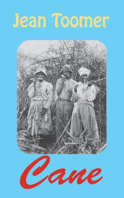 Cane by Toomer, Jean