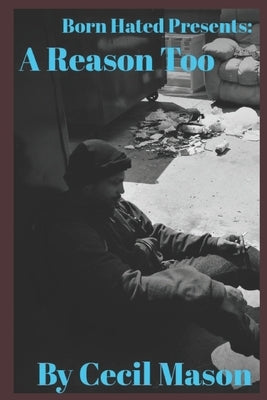 A Reason Too by Mason, Cecil