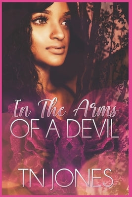 In the Arms of a Devil by Jones, Tn