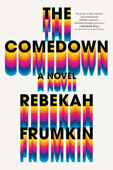 The Comedown by Frumkin, Rebekah