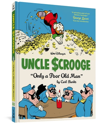 Walt Disney's Uncle Scrooge Only a Poor Old Man: The Complete Carl Barks Disney Library Vol. 12 by Barks, Carl