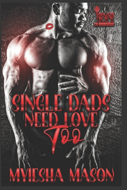 Single Dads Need Love Too by Write Guidance Editing