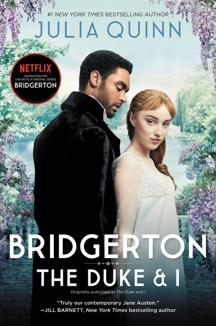 Bridgerton [tv Tie-In]: The Duke and I by Quinn, Julia