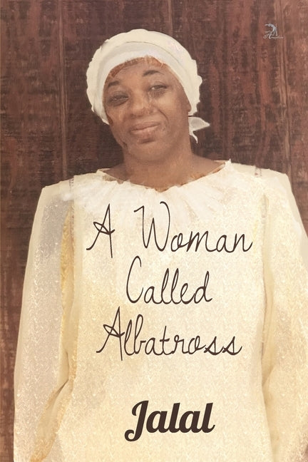 A Woman Called Albatross by Faktorovich, Anna