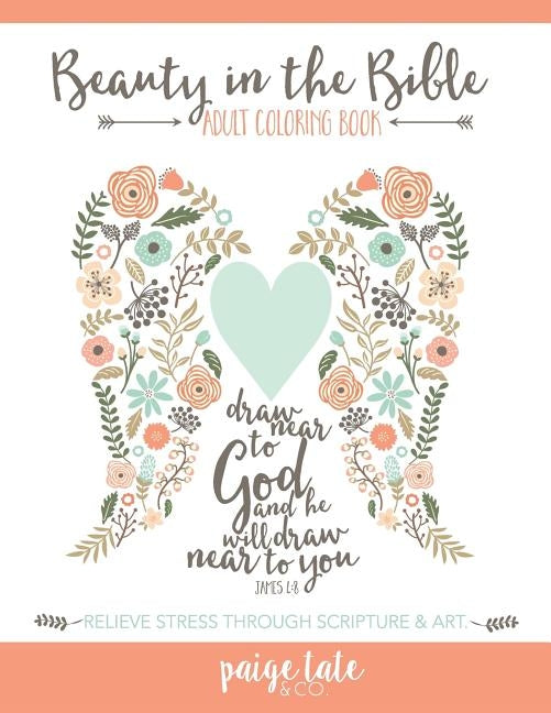 Beauty in the Bible: Adult Coloring Book by Adult Coloring Book Artists