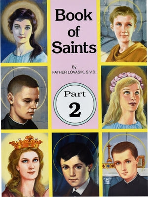 Book of Saints (Part 2), 2: Super-Heroes of God by Lovasik, Lawrence G.