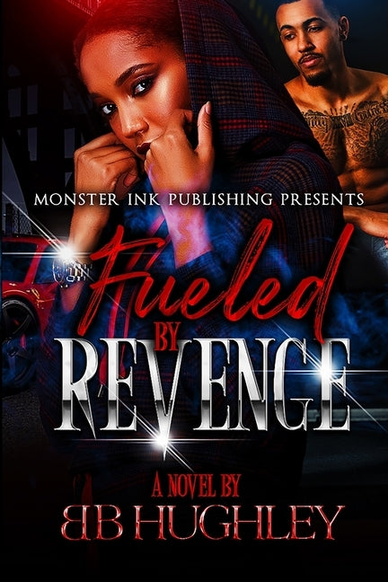 Fueled By Revenge by Hughley, Bb