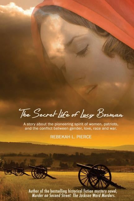 The Secret Life of Lucy Bosman by Pellegrino, Marcy
