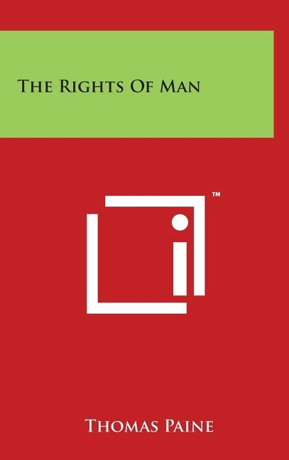 The Rights of Man by Paine, Thomas
