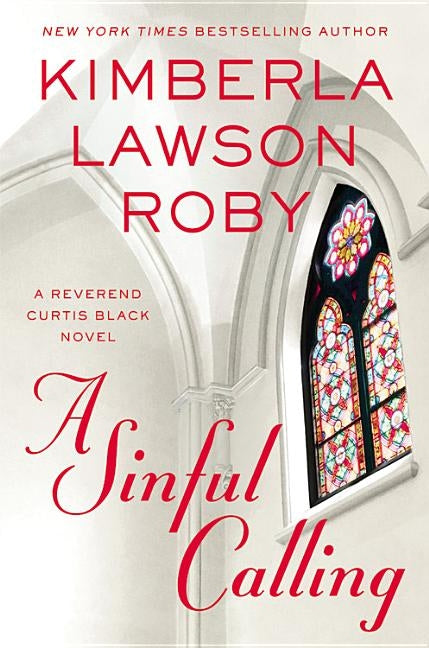A Sinful Calling by Roby, Kimberla Lawson