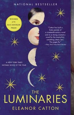 The Luminaries by Catton, Eleanor