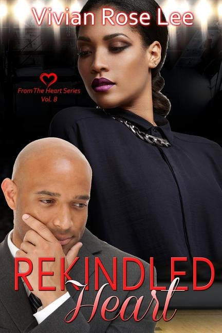 Rekindled Heart by Lee, Vivian Rose