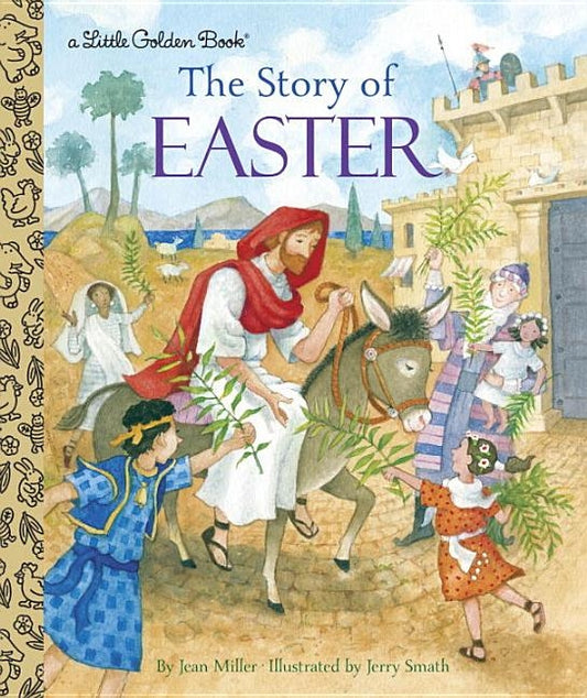 The Story of Easter by Miller, Jean