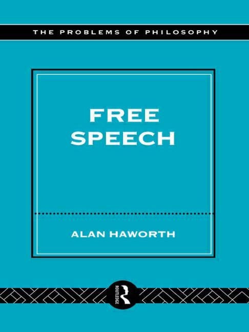 Free Speech by Haworth, Alan