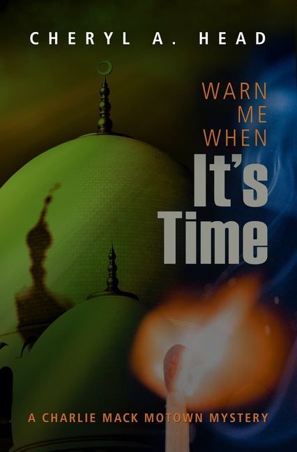Warn Me When It's Time by Head, Cheryl A.