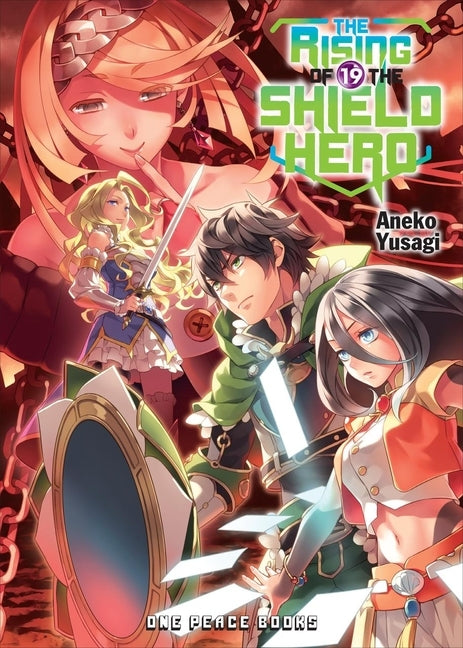 The Rising of the Shield Hero Volume 19 by Yusagi, Aneko