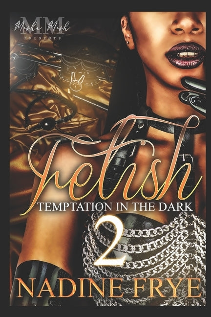 Fetish 2: Temptation In The Dark by Frye, Nadine
