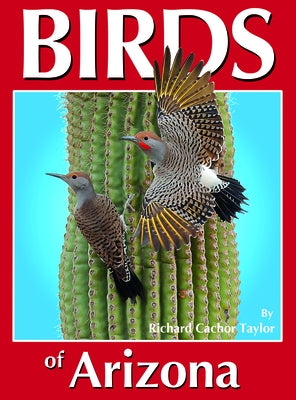Birds of Arizona by Taylor, Richard C.