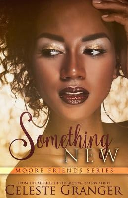 Something New by Granger, Celeste