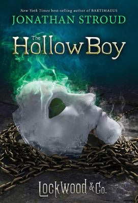 Lockwood & Co.: The Hollow Boy by Stroud, Jonathan