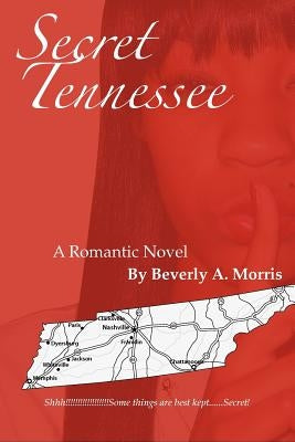 Secret Tennessee by Morris, Beverly a.