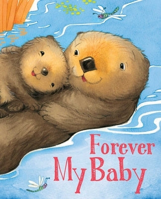 Forever My Baby by East, Jacqueline