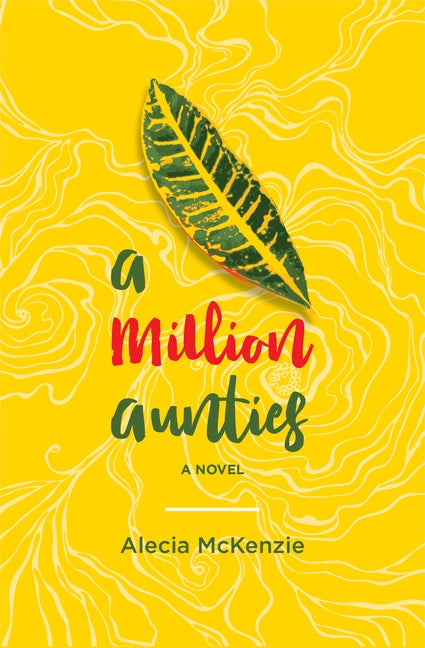 A Million Aunties by McKenzie, Alecia