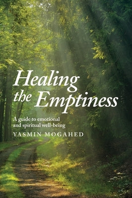 Healing the Emptiness by Mogahed, Yasmin