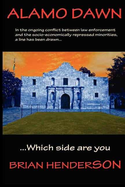 Alamo Dawn by Henderson, Brian