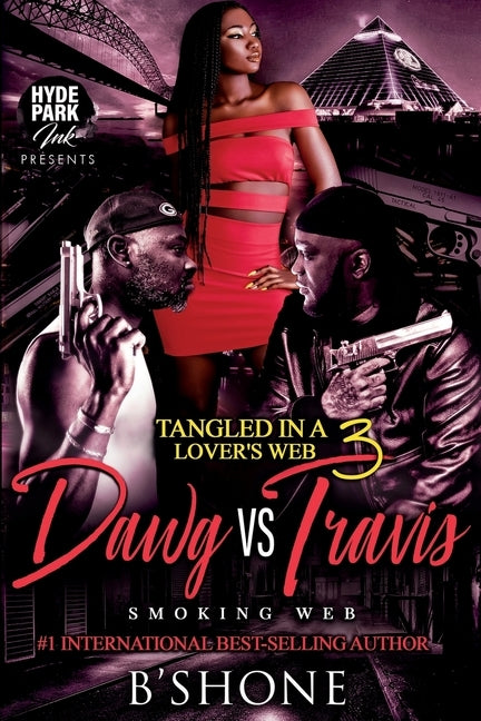 Tangled in a Lover's Web 3: Dawg vs. Travis by Ink, Penhandler's