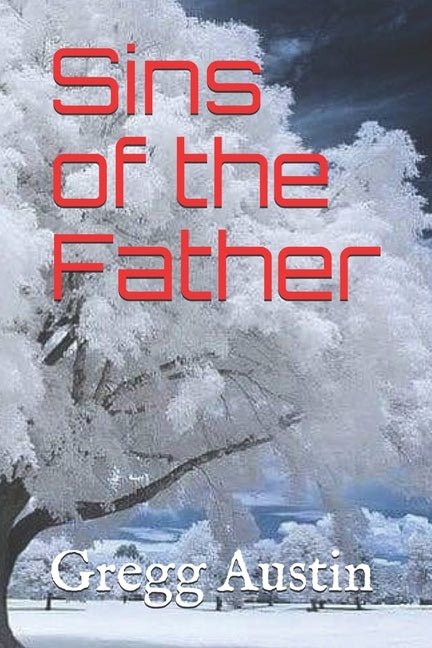 Sins of the Father by Austin, Gregg