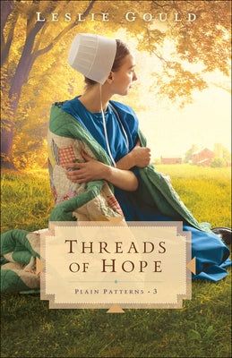 Threads of Hope by Gould, Leslie