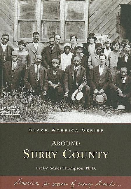 Around Surry County by Thompson Ph. D., Evelyn Scales