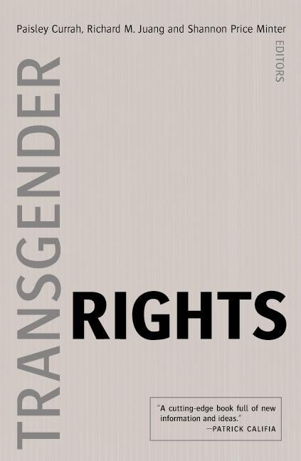 Transgender Rights by Currah, Paisley